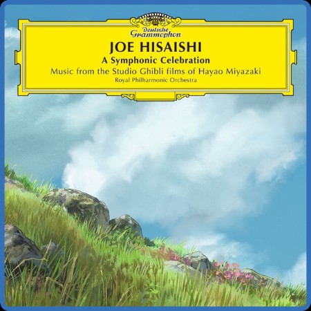 Joe Hisaishi  A Symphonic Celebration - Music from the Studio Ghibli Films of Haya...