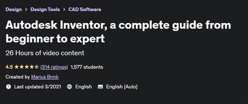 Autodesk Inventor, a complete guide from beginner to expert