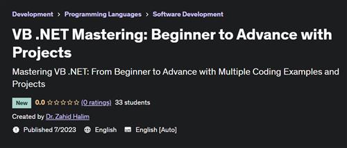 VB .NET Mastering Beginner to Advance with Projects