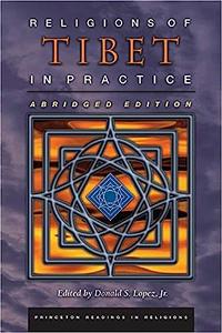 Religions of Tibet in Practice Abridged Edition