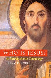 Who is Jesus An Introduction to Christology