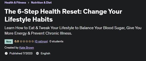 The 6-Step Health Reset Change Your Lifestyle Habits