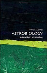 Astrobiology A Very Short Introduction (Very Short Introductions)
