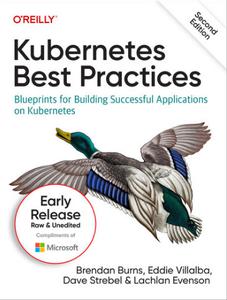 Kubernetes Best Practices, 2nd Edition (V3)