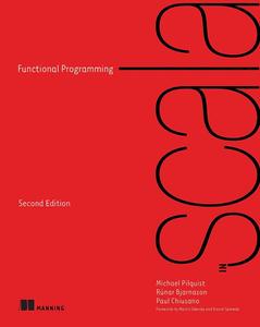 Functional Programming in Scala, Second Edition