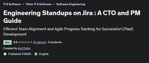 Engineering Standups on Jira – A CTO and PM Guide
