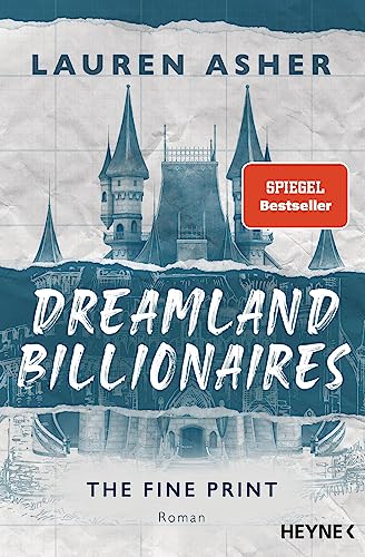 Asher, Lauren  -  Die Dreamland - Billionaires - Reihe 1  -  The Fine Print