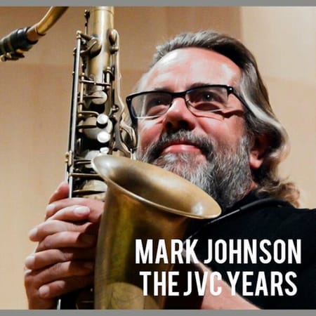 Mark Johnson - The JVC Years (2023)