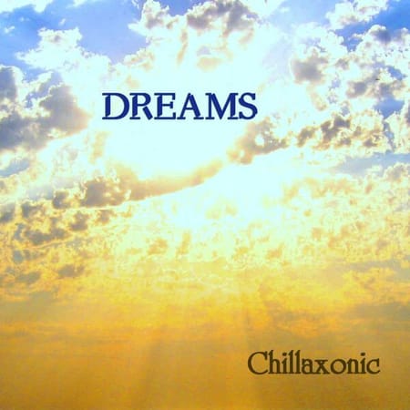 Chillaxonic - Dreams (2023)