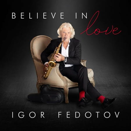 Igor Fedotov - Believe in Love (2023)