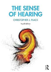 The Sense of Hearing (4th Edition)