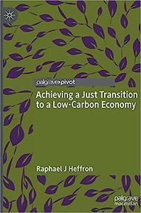 Achieving a Just Transition to a Low-Carbon Economy