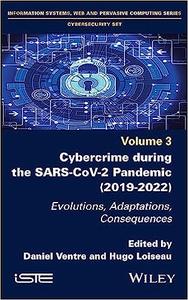 Cybercrime During the SARS-CoV-2 Pandemic