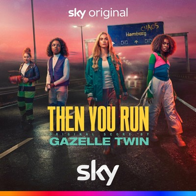Then You Run Soundtrack