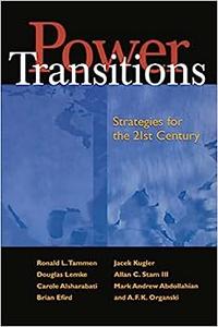 Power Transitions Strategies for the 21st Century