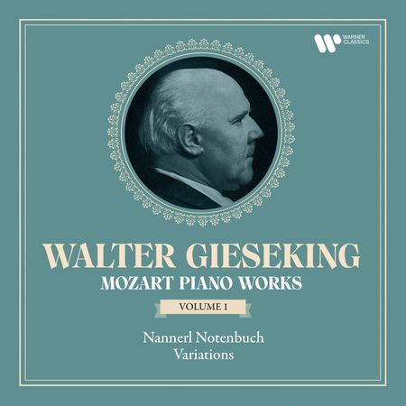 Walter Gieseking - Mozart: Piano Works Vol. 1 (2022) B4a2f0dcda2909b09a5463fd5335ab37