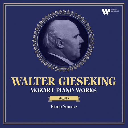 Walter Gieseking - Mozart: Piano Works Vol. 4 (2023) Be2a62a916d2554517e930d58fbd7645