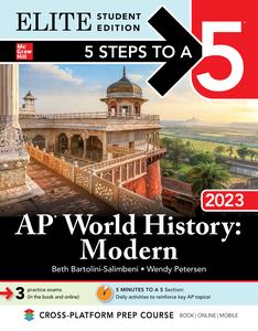 5 Steps to a 5 AP World History Modern 2023, Elite Student Edition