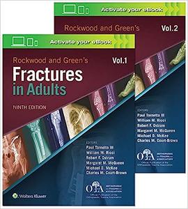 Rockwood and Green's Fractures in Adults Ed 9