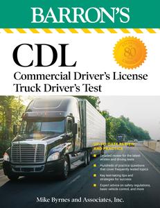 CDL Commercial Driver's License Truck Driver's Test Comprehensive Subject Review + Practice (Barron's Test Prep), 5th Edition