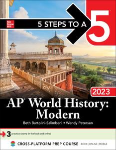 5 Steps to a 5 AP World History Modern 2023