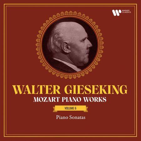 Walter Gieseking - Mozart: Piano Works Vol. 6 (2023) [Hi-Res]