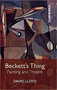 Beckett's Thing Painting and Theatre