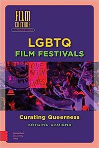 LGBTQ Film Festivals Curating Queerness