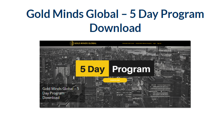 Gold Minds Global – 5 Day Program 2023