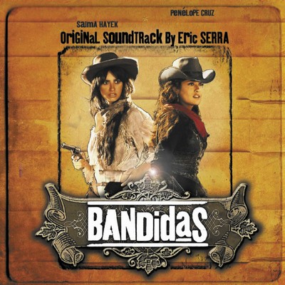 Bandidas Soundtrack