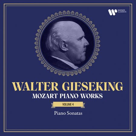 Walter Gieseking - Mozart: Piano Works Vol. 4 (2023) [Hi-Res]