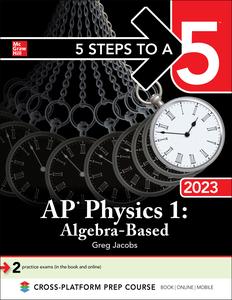 5 Steps to a 5 AP Physics 1 Algebra-Based 2023