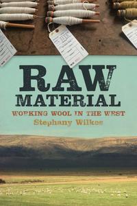 Raw Material Working Wool in the West