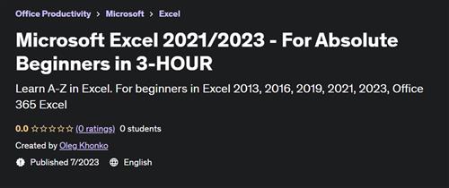 Microsoft Excel 2021/2023 – For Absolute Beginners in 3–HOUR