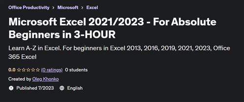 Microsoft Excel 2021/2023 – For Absolute Beginners in 3-HOUR