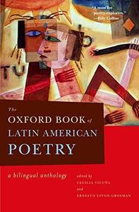 The Oxford Book of Latin American Poetry A Bilingual Anthology