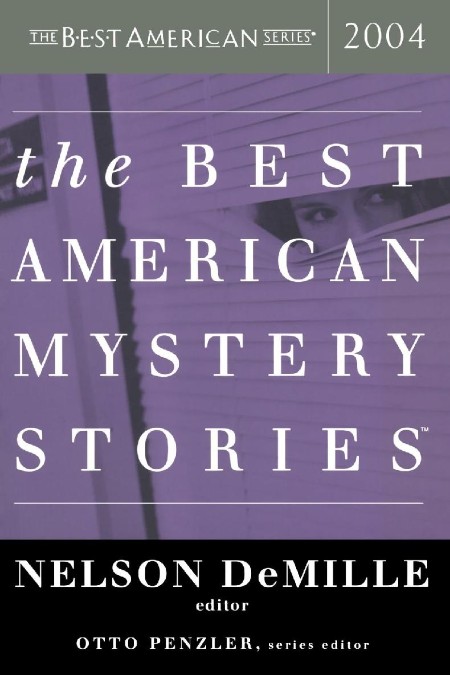 2004 The Best American Mystery Stories - Nelson DeMille, Otto Penzler 7532d40ae6a814b4df5222dfbe08281c