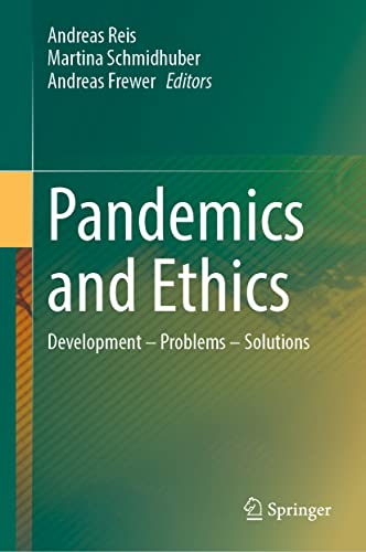 Pandemics and Ethics Development – Problems – Solutions