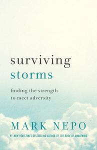 Surviving Storms Finding the Strength to Meet Adversity