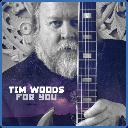 Tim Woods  For You 2023