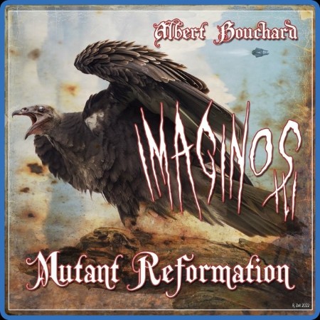 Albert Bouchard & Richie Castellano  Imaginos III - Mutant Reformation 2023