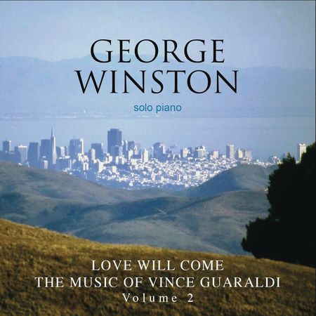 George Winston - Love Will Come: The Music Of Vince Guaraldi Vol. 2 (2010) [FLAC]