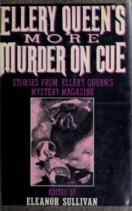 Ellery Queen's More Murder on Cue - Eleanor Sullivan 2807a1e3397e7a353588664d9d80c833