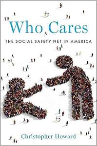 Who Cares The Social Safety Net in America