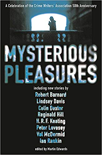 Mysterious Pleasures - Martin Edwards Fa3e385699ab2e76b4a83661a9812b3a