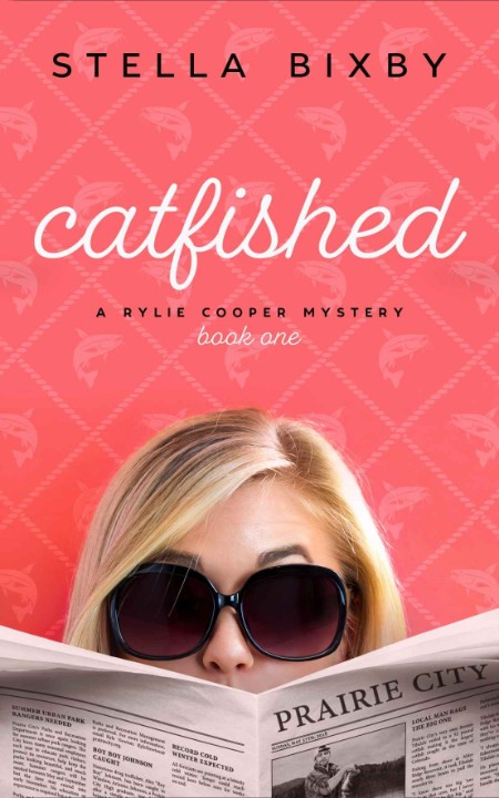 Catfished by Stella Bixby