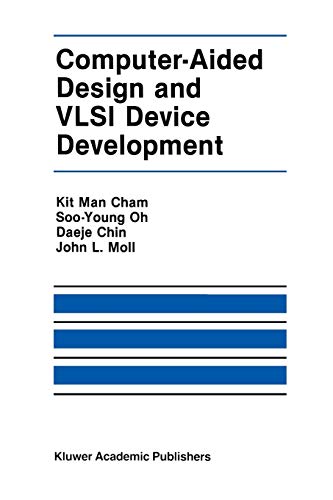 Computer–Aided Design and VLSI Device Development