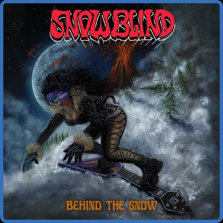 Snowblind  Behind The Snow 2023