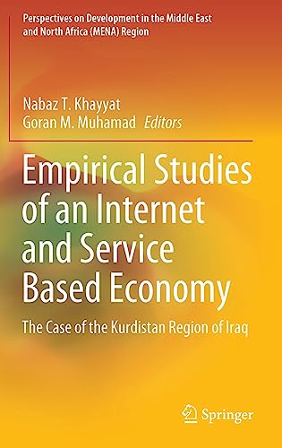 Empirical Studies of an Internet and Service Based Economy The Case of the Kurdistan Region of Iraq