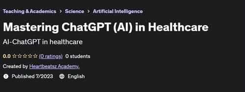 Mastering ChatGPT (AI) for Healthcare Professionals |  Download Free